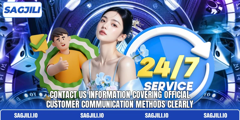 Contact us information covering official customer communication methods clearly Contact us information covering official customer communication methods clearly