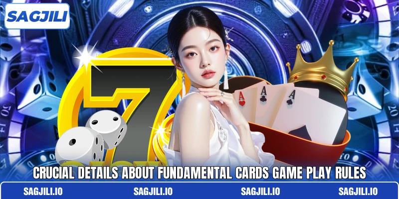Crucial details about fundamental cards game play rules Crucial details about fundamental cards game play rules