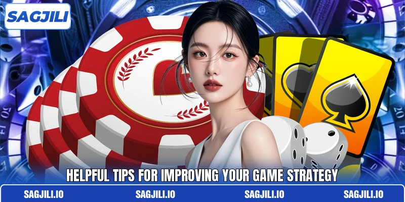 Helpful tips for improving your game strategy Helpful tips for improving your game strategy