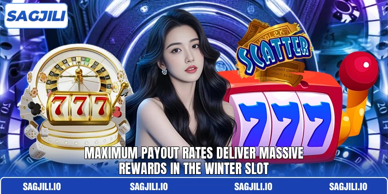 Maximum payout rates deliver massive rewards in the winter slot Maximum payout rates deliver massive rewards in the winter slot