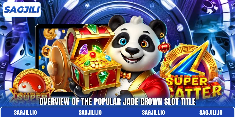 Overview of the popular Jade Crown slot title Overview of the popular Jade Crown slot title
