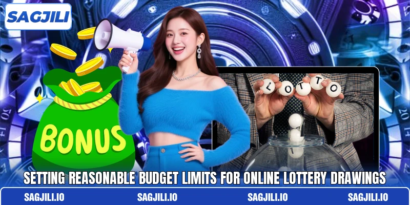 Setting reasonable budget limits for online lottery drawings Setting reasonable budget limits for online lottery drawings