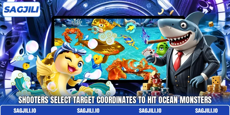 Shooters select target coordinates to hit ocean monsters Shooters select target coordinates to hit ocean monsters